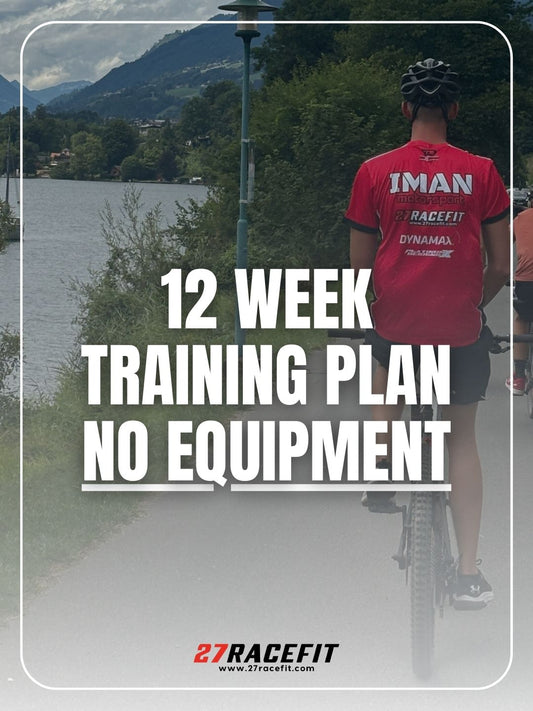 12-Week Training Plan - No Gym Equipment