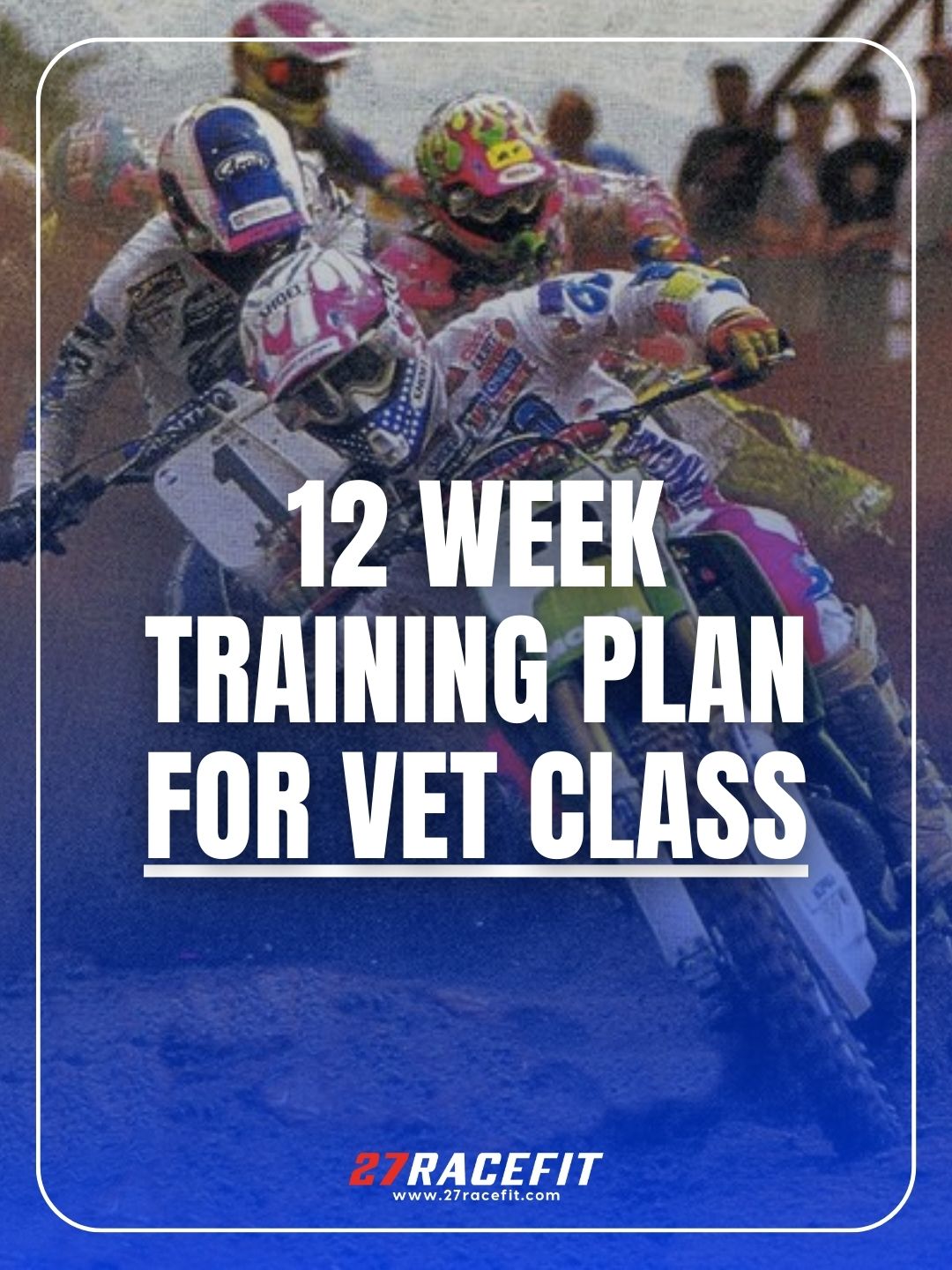 12-Week Training Plan For Vet-Class Riders